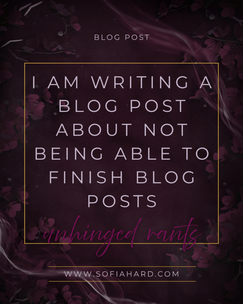 I Am Writing a Blog Post About Not Being Able to Finish Blog Posts