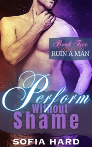 perform without shame by sofia hard